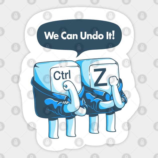 we can undo it! Sticker by ramzisam